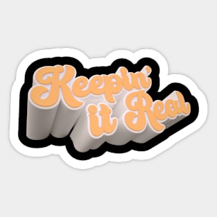 Keepin' It Real Yellow and White Bold 3D Text Sticker